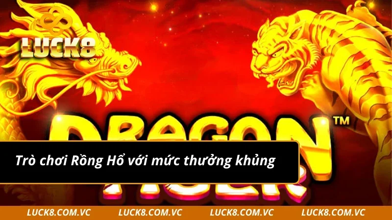 Tham gia Rồng Hổ tại AE Sexy Casino nhận tiền khủng 