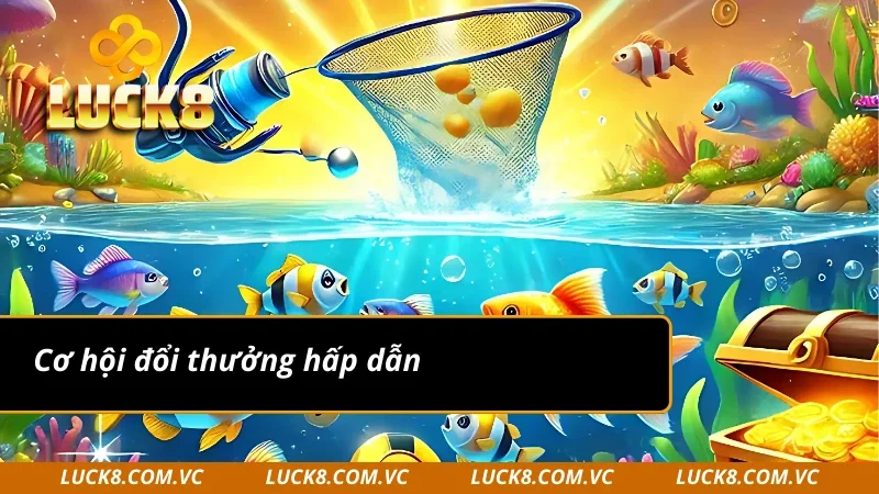 Cơ hội đổi thưởng hấp dẫn tại JILI bắn cá