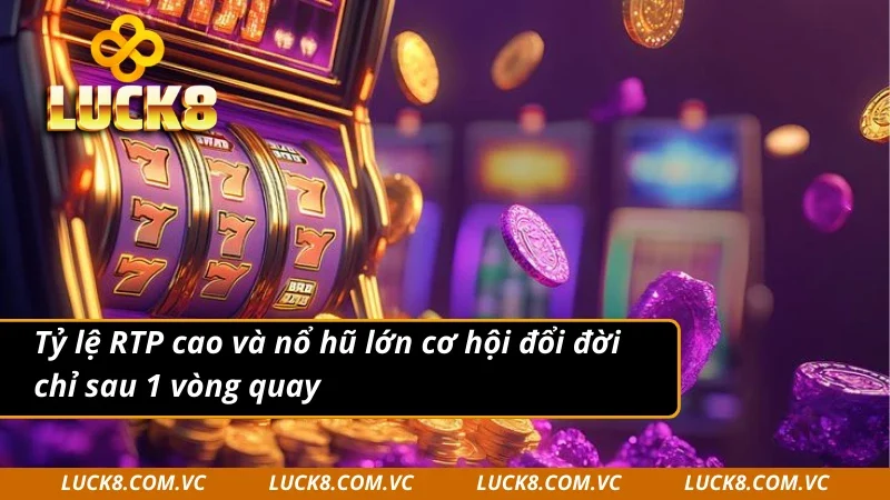 PP nổ hũ có tỷ lệ RTP cao khiến nhiều người thích thú 